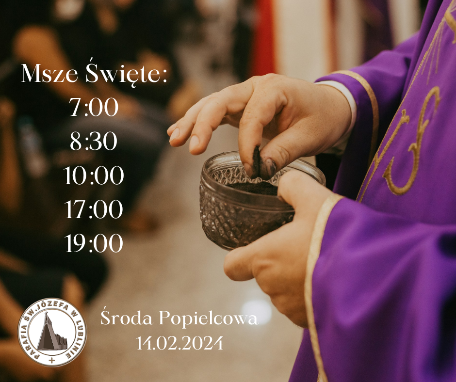 Środa Popielcowa - 14.02.2024