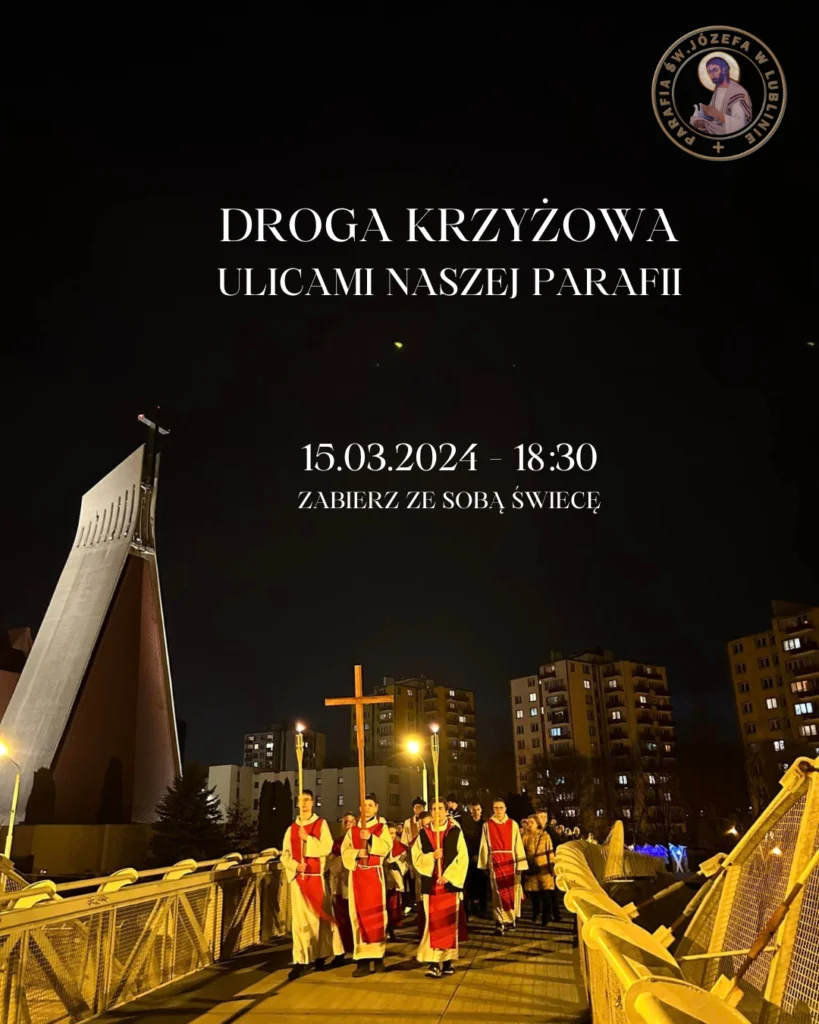 Droga Krzyżowa ulicami parafii - 15.03.2024 - godz. 18:30